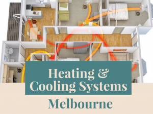 Heating and Cooling Systems Melbourne