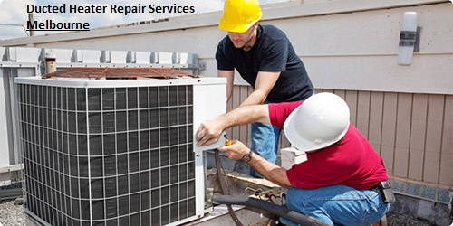 Ducted heater repair service Melbourne